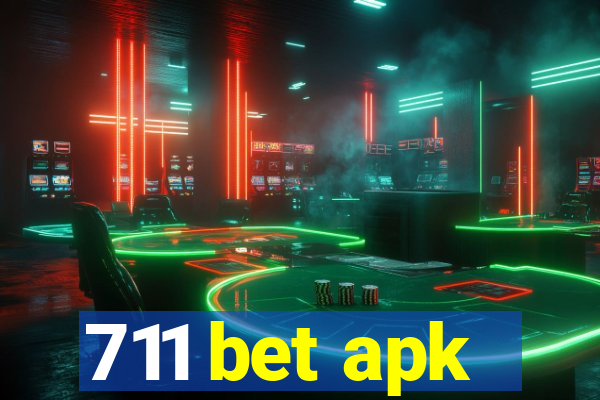 711 bet apk