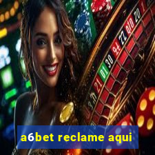 a6bet reclame aqui