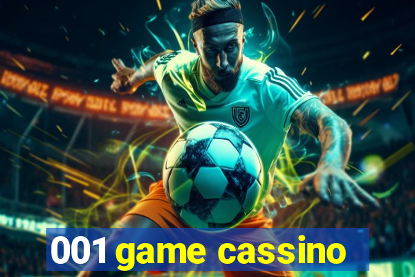 001 game cassino