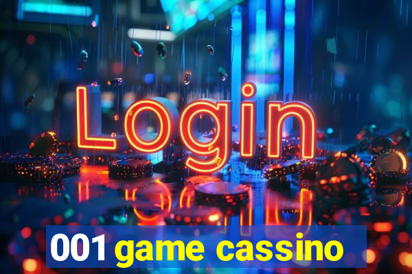 001 game cassino