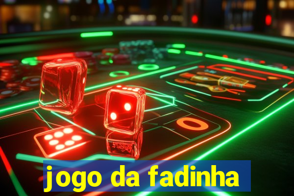 jogo da fadinha