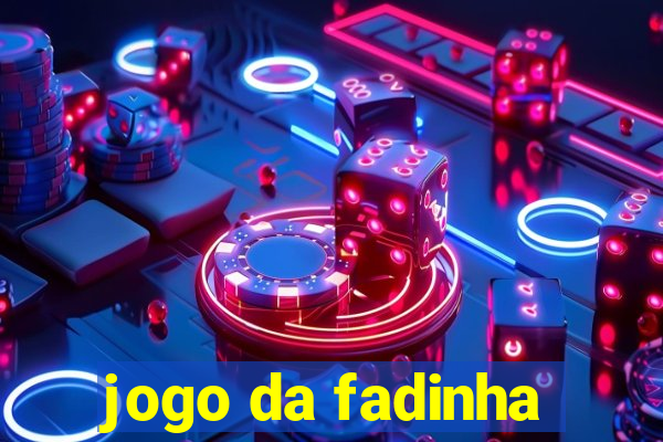 jogo da fadinha