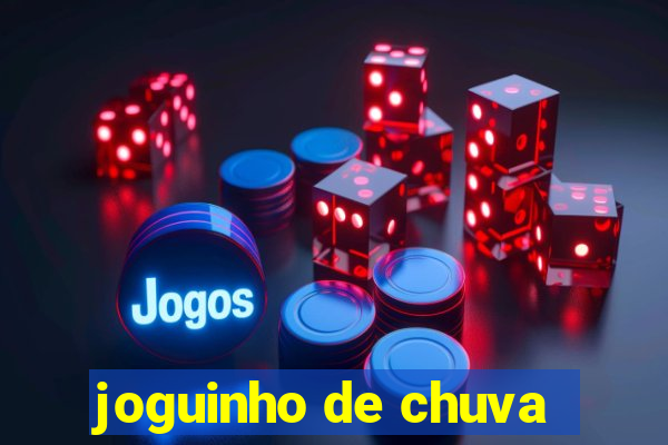 joguinho de chuva