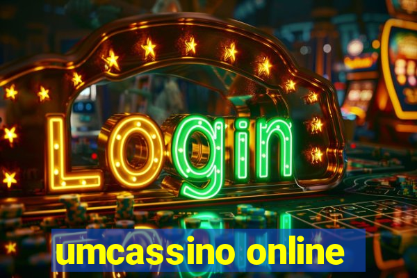 umcassino online