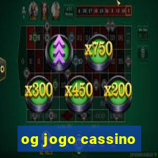 og jogo cassino