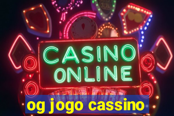 og jogo cassino