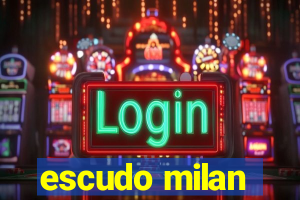 escudo milan