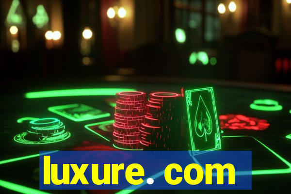 luxure. com