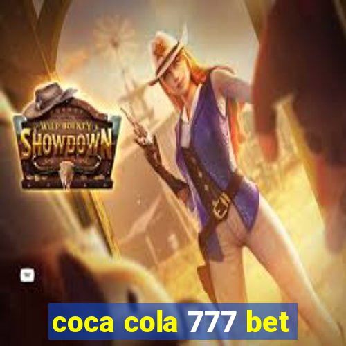 coca cola 777 bet