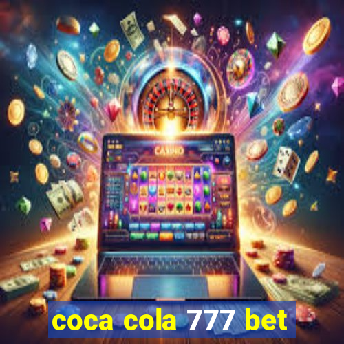 coca cola 777 bet