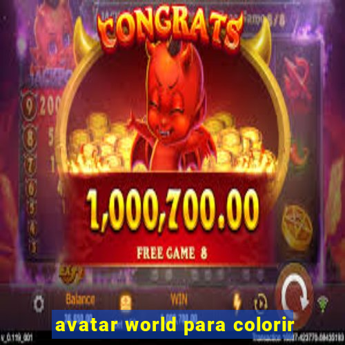 avatar world para colorir