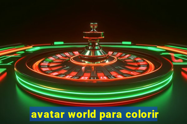 avatar world para colorir