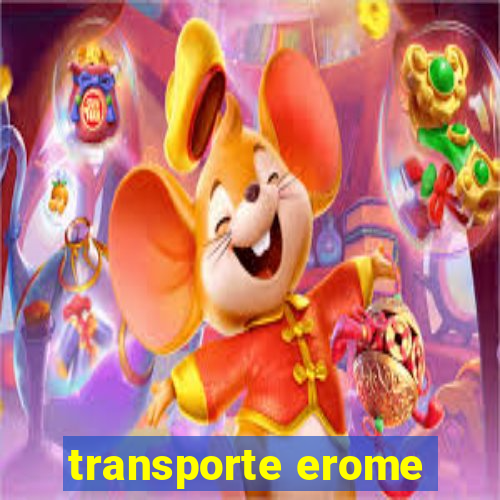 transporte erome