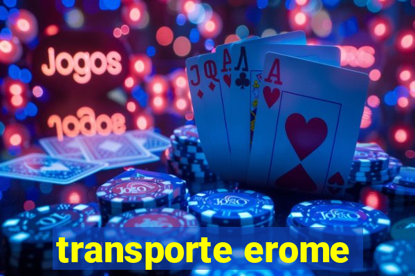 transporte erome