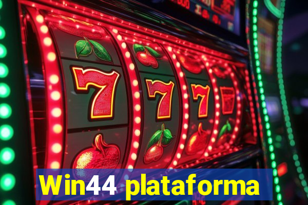 Win44 plataforma