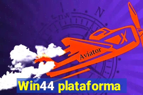 Win44 plataforma