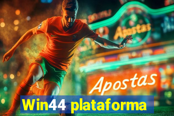 Win44 plataforma