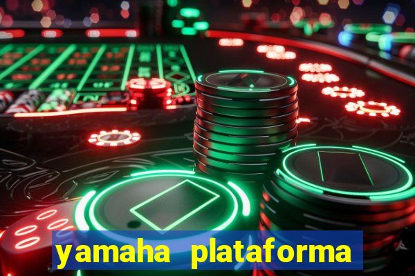 yamaha plataforma de jogos