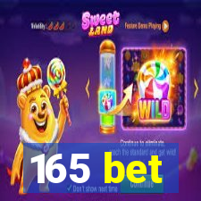 165 bet