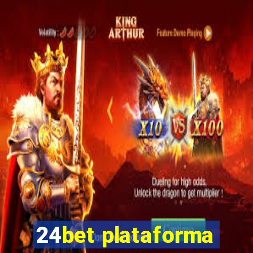 24bet plataforma