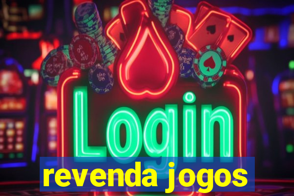 revenda jogos