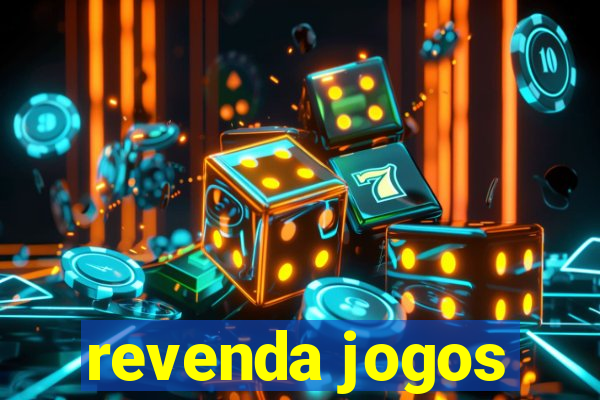 revenda jogos