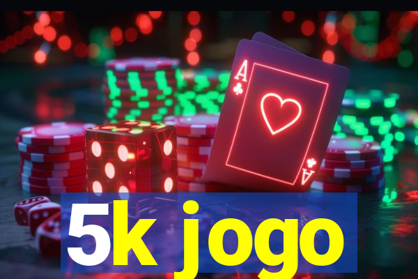 5k jogo