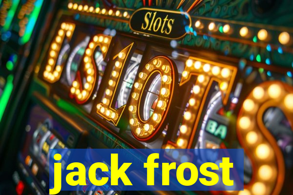 jack frost