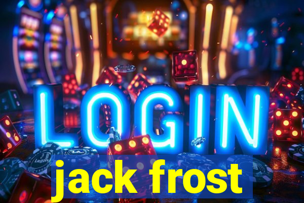 jack frost