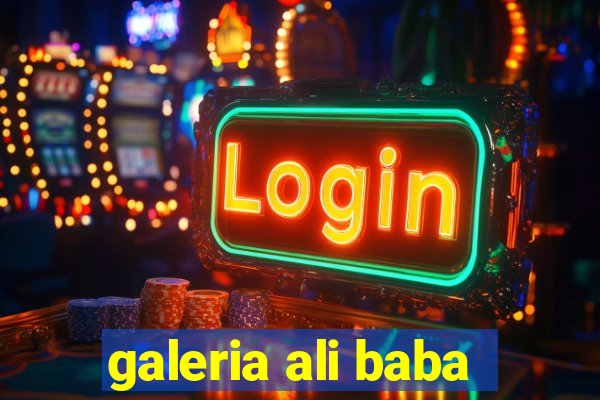 galeria ali baba