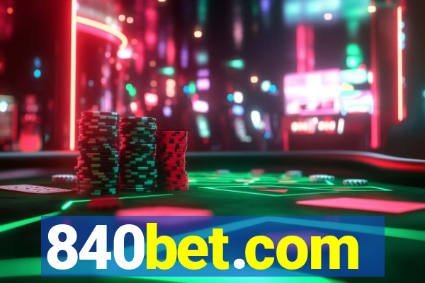 840bet.com