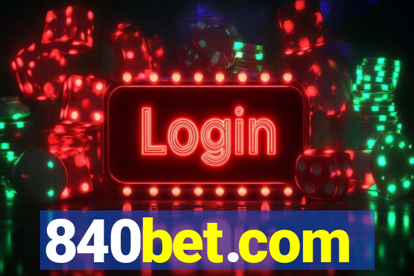 840bet.com