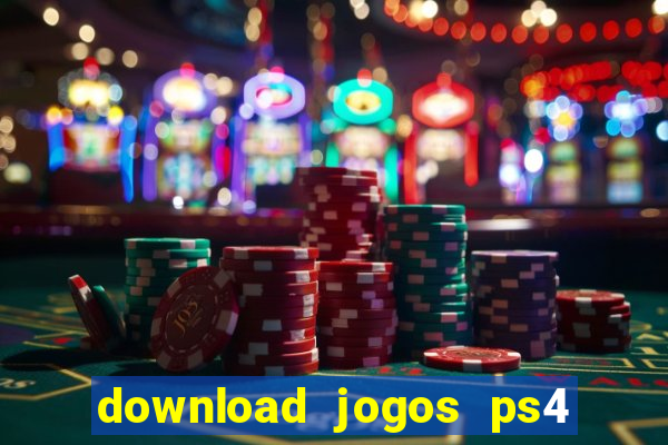 download jogos ps4 pkg pt br