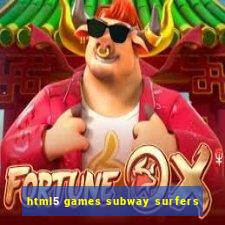 html5 games subway surfers