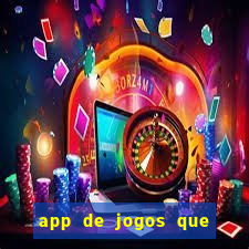 app de jogos que pagam de verdade