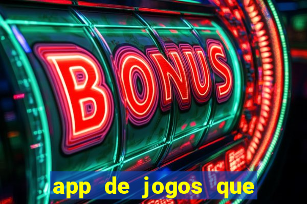 app de jogos que pagam de verdade