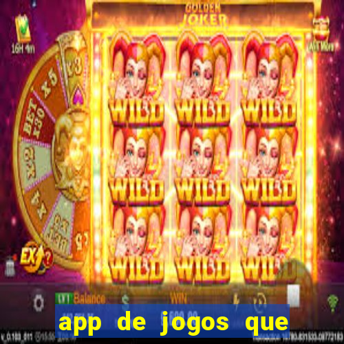 app de jogos que pagam de verdade