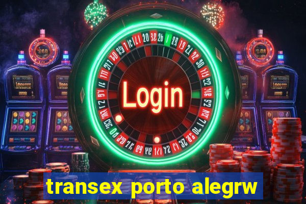 transex porto alegrw