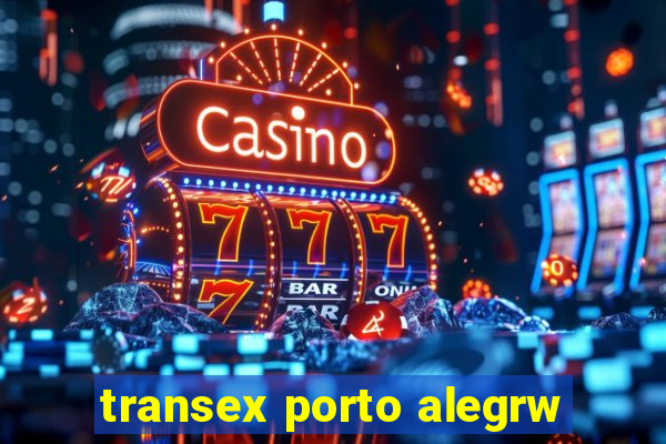 transex porto alegrw