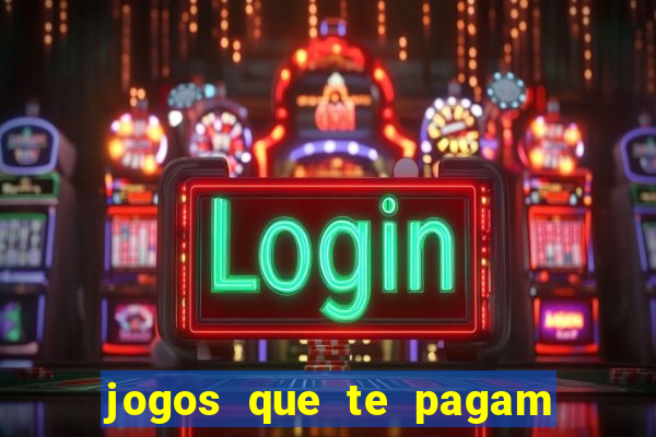 jogos que te pagam para jogar