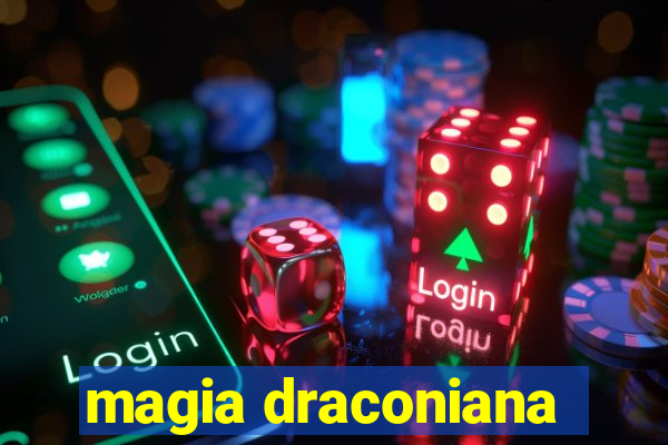 magia draconiana