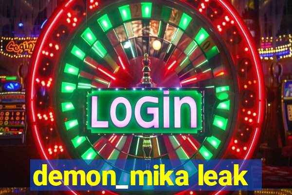 demon_mika leak