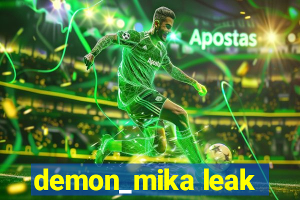 demon_mika leak