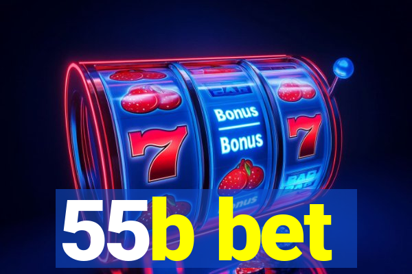 55b bet