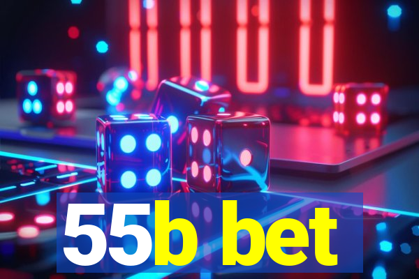 55b bet