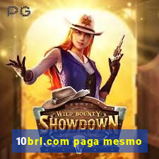 10brl.com paga mesmo