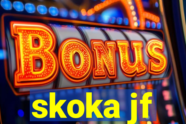 skoka jf