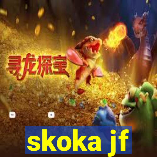 skoka jf