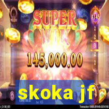 skoka jf