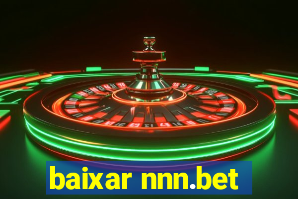 baixar nnn.bet